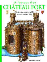 À l'assaut d'un château fort