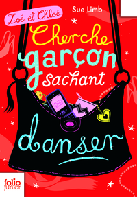 ZOE ET CHLOE - I - CHERCHE GARCON SACHANT DANSER