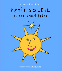PETIT SOLEIL ET SON GRAND FRERE