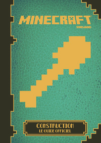 Minecraft le guide officiel