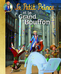 LE PETIT PRINCE ET LE GRAND BOUFFON