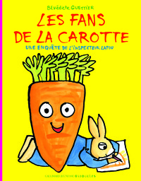 LES FANS DE LA CAROTTE - UNE ENQUETE DE L'INSPECTEUR LAPOU