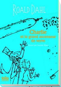 CHARLIE ET LE GRAND ASCENSEUR DE VERRE - EDITION COLLECTOR