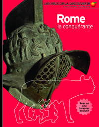 Rome la conquérante