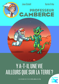 Y A-T-IL UNE VIE AILLEURS QUE SUR LA TERRE?