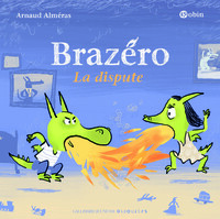 BRAZERO LA DISPUTE