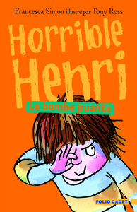 HORRIBLE HENRI - T04 - LA BOMBE PUANTE