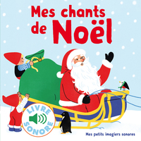 MES CHANTS DE NOEL - 6 CHANTS A ECOUTER, 6 IMAGES A REGARDER