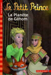 LE PETIT PRINCE, 7 : LA PLANETE DE GEHOM