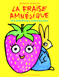 La fraise amnésique