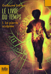 Le Livre du temps (Tome 1-La pierre sculptée)