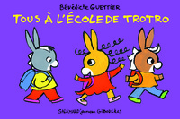 TOUS A L'ECOLE DE TROTRO