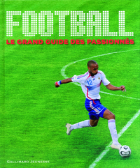 Football le grand guide des passionnés