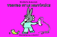 TROTRO ET LE DENTIFRICE