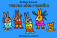 TROTRO MENE L'ENQUETE