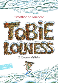 TOBIE LOLNESS - VOL02 - LES YEUX D'ELISHA