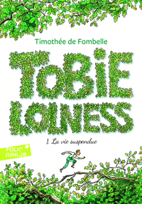 TOBIE LOLNESS - VOL01 - LA VIE SUSPENDUE