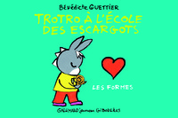 TROTRO A L'ECOLE DES ESCARGOTS - LES FORMES