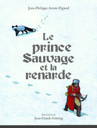 Le prince Sauvage et la renarde