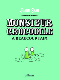 Monsieur Crocodile a beaucoup faim