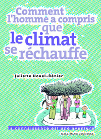 COMMENT L'HOMME A COMPRIS QUE LE CLIMAT SE RECHAUFFE