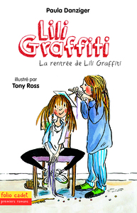 Les aventures de Lili Graffiti, 3 : La rentrée de Lili Graffiti