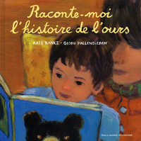 RACONTE-MOI L'HISTOIRE DE L'OURS