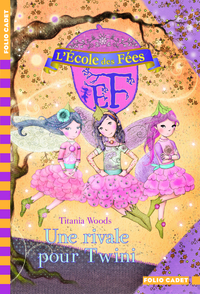 L'ECOLE DES FEES - T07 - UNE RIVALE POUR TWINI