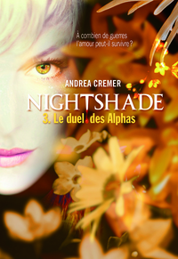 NIGHTSHADE - VOL03 - LE DUEL DES ALPHAS