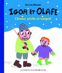 Chasse, pêche et surgelé