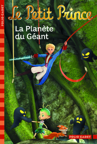 LE PETIT PRINCE, 9 : LA PLANETE DU GEANT