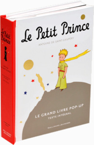 LE PETIT PRINCE - LE GRAND LIVRE POP-UP (TEXTE INTEGRAL)