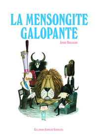 LA MENSONGITE GALOPANTE