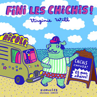 FINI LES CHICHIS !