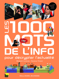 LES 1000 MOTS DE L'INFO - POUR DECRYPTER L'ACTUALITE