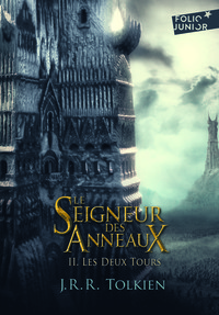 Le Seigneur des Anneaux (Tome 2-Les Deux Tours)