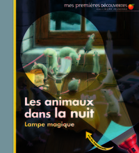 LES ANIMAUX DANS LA NUIT
