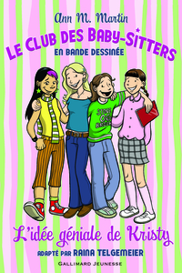 Le Club des Baby-Sitters : L'idée géniale de Kristy