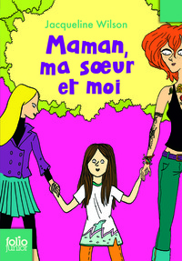 MAMAN, MA SOEUR ET MOI