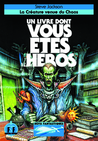 Défis fantastiques, 13 : La Créature venue du Chaos