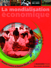 LA MONDIALISATION ECONOMIQUE