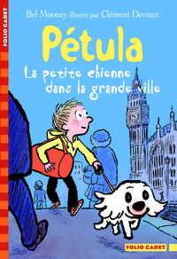 PETULA, LA PETITE CHIENNE DANS LA GRANDE VILLE