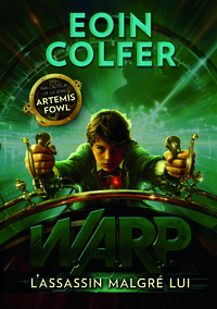 W.A.R.P. - VOL01 - L'ASSASSIN MALGRE LUI