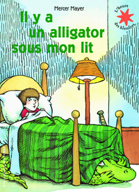 IL Y A UN ALLIGATOR SOUS MON LIT