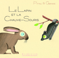 LE LAPIN ET LA CHAUVE-SOURIS