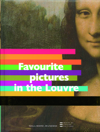FAVOURITE PICTURES IN THE LOUVRE