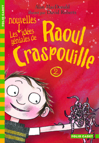 RAOUL CRASPOUILLE - T02 - LES NOUVELLES IDEES GENIALES DE RAOUL CRASPOUILLE