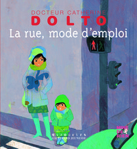 LA RUE, MODE D'EMPLOI