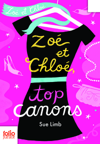 ZOE ET CHLOE - T03 - ZOE ET CHLOE, TOP CANONS