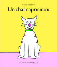 UN CHAT CAPRICIEUX